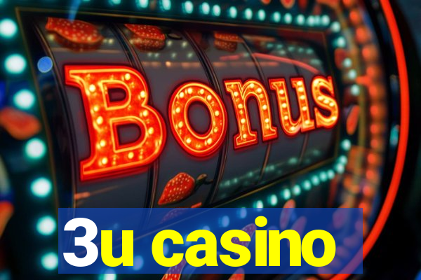 3u casino